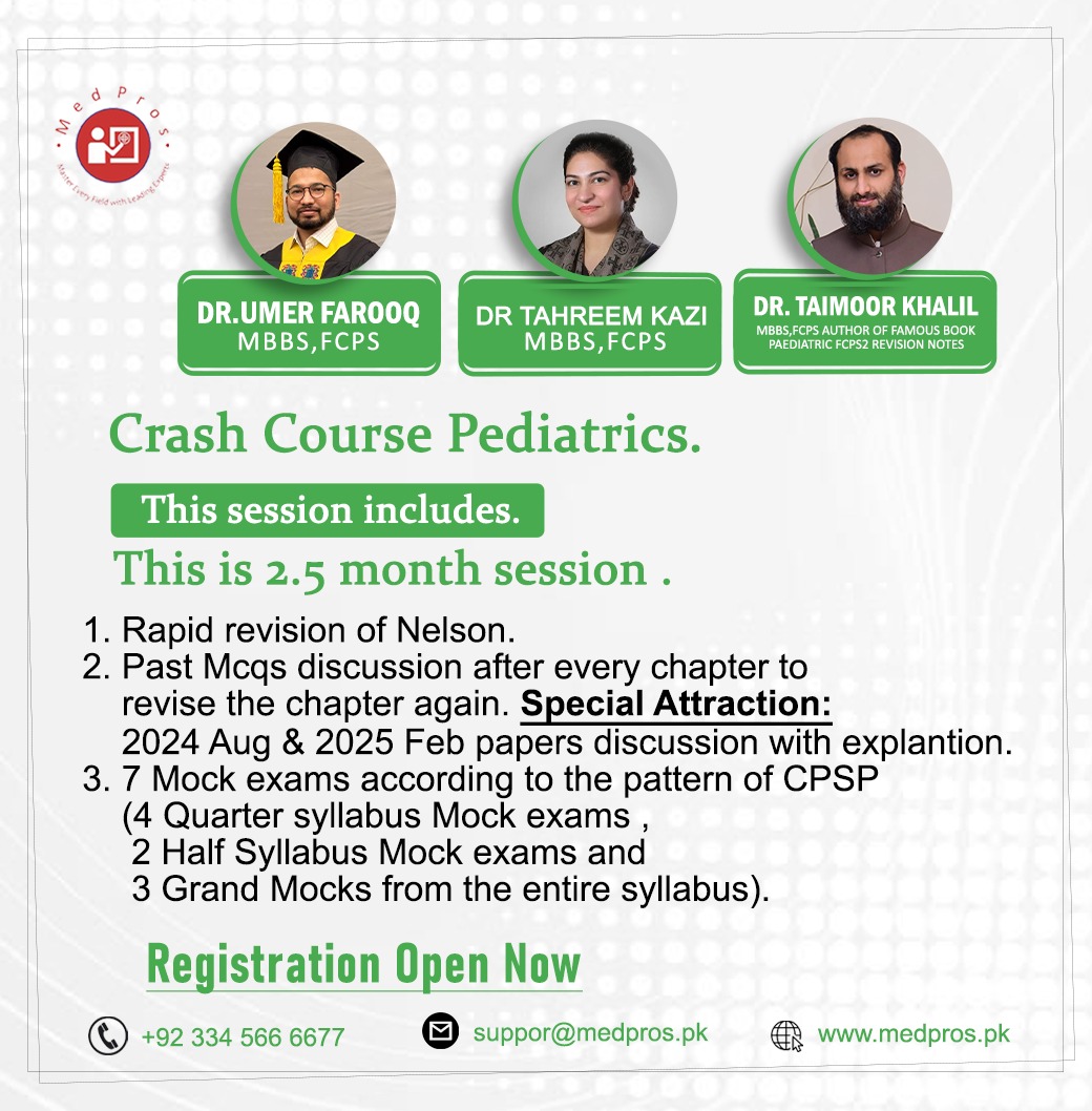 Crash Course Pediatrics – 2.5 Month Session by Dr. Umer Farooq & Dr. Taimoor Khalil